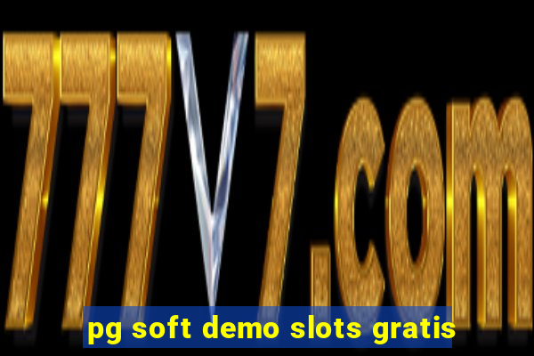 pg soft demo slots gratis